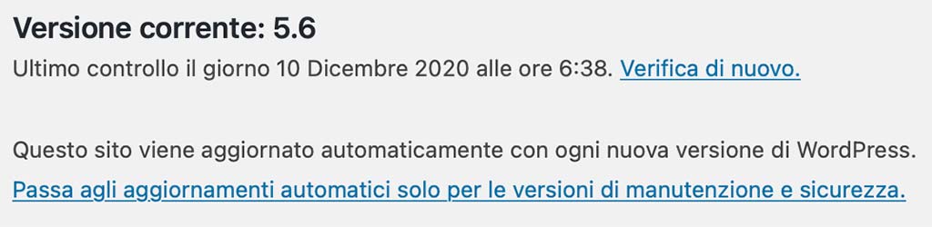 Aggiornamenti automatici solo per le versioni di manutenzione e sicurezza